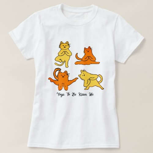 Funny Yoga Cats Yoga Pun Meme Yoga Humor T_Shirt