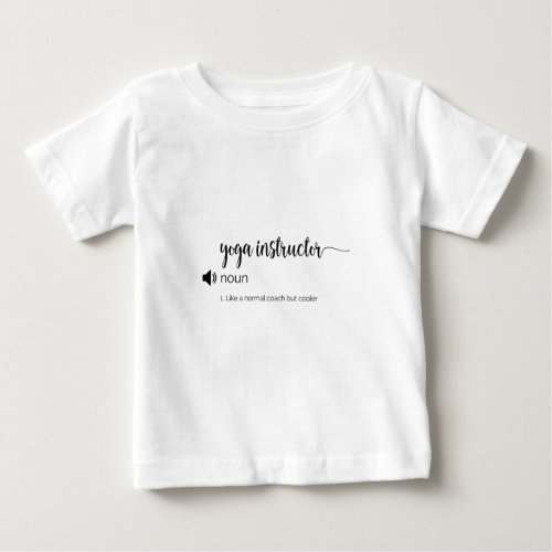 Funny Yoga Instructor definition Baby T_Shirt