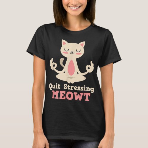 Funny Yoga Lover Gifts For Women _ Cute Cat Yoga M T_Shirt