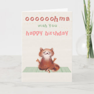 Funny Yoga Meditation Cat Humorous Friend Birthday Card