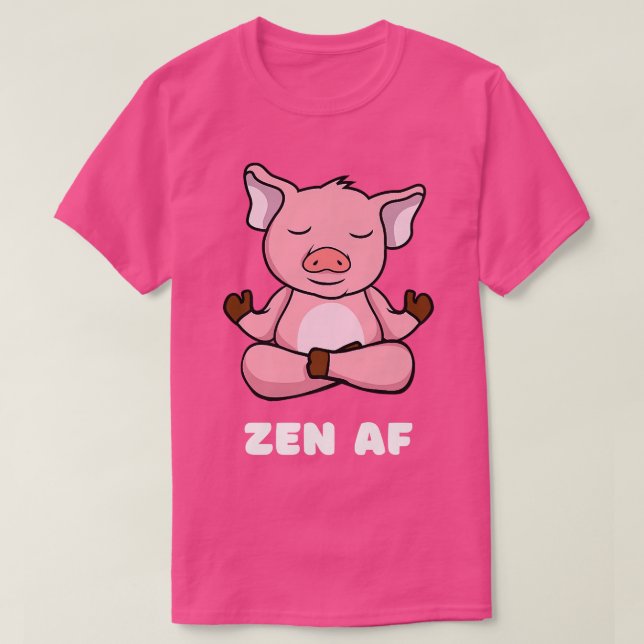 Funny Yoga Pig Zen AF Meditating Calm Relaxed Anim T-Shirt (Design Front)