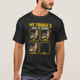 Funny Yorkie Yorkshire terrier dog training guide T-Shirt