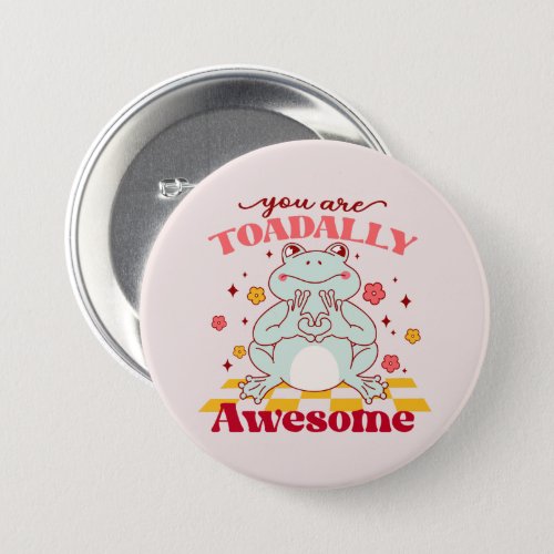 Funny You Are Awesome Pun Button