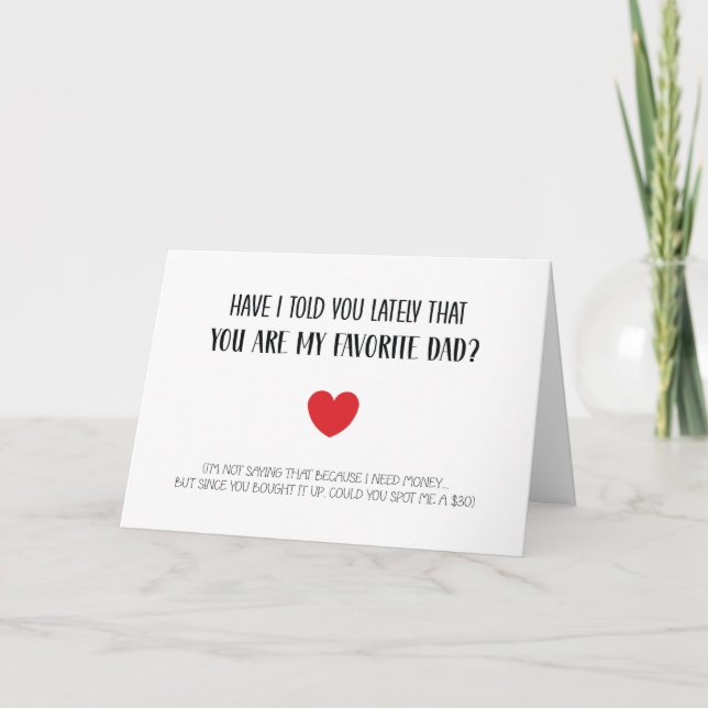 Funny You Are My Favorite Dad Father's Day  Card (Front)