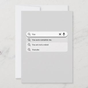 Funny you auto-complete me valentine's day humor holiday card