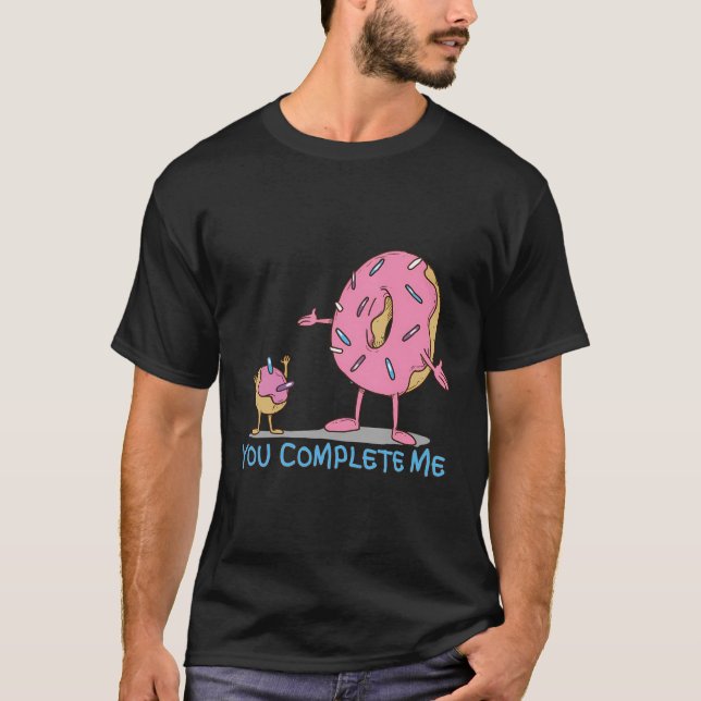 Funny You Complete Me Pink Sprinkled Donut Hole T-Shirt (Front)
