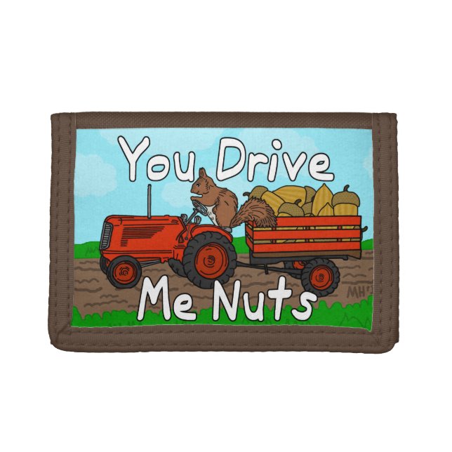 Funny You Drive Me Nuts Squirrel Pun Tri-fold Wallet (Front)