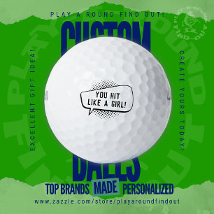 Funny You Hit Like A Girl Sarcastic Custom Quote Golf Balls