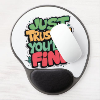 Funny “You’ll Be Fine” Mouse Pad