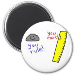 Funny &quot;you Rock, You Rule&quot; Products Magnet at Zazzle