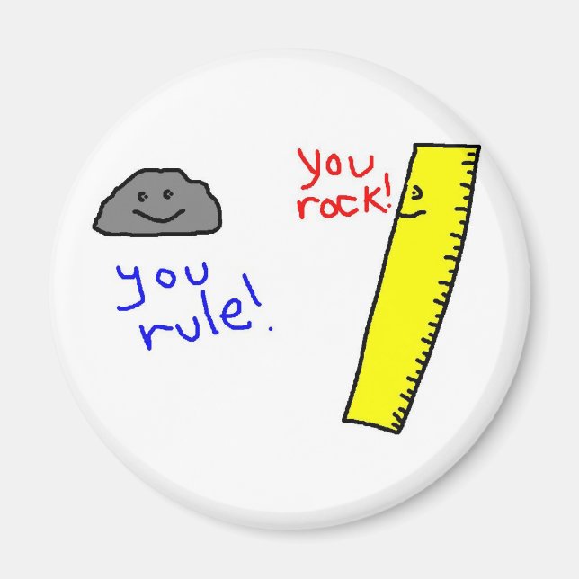 Funny "You Rock, You Rule" products Magnet (Front)