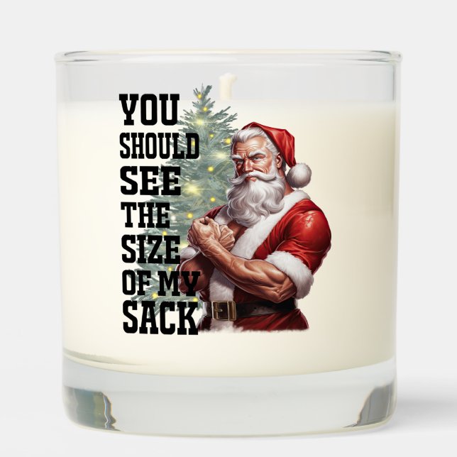 Funny You Should See Size of My Sack  Scented Candle (Front)