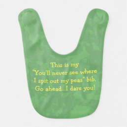 Funny -You&#39;ll Never See Where I Spit Out My Peas Baby Bib