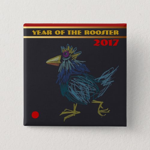Funny Young Rooster Chinese Year Zodiac Button