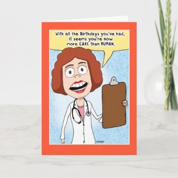 Funny You're More Cake Than Human Birthday Card by chuckink at Zazzle