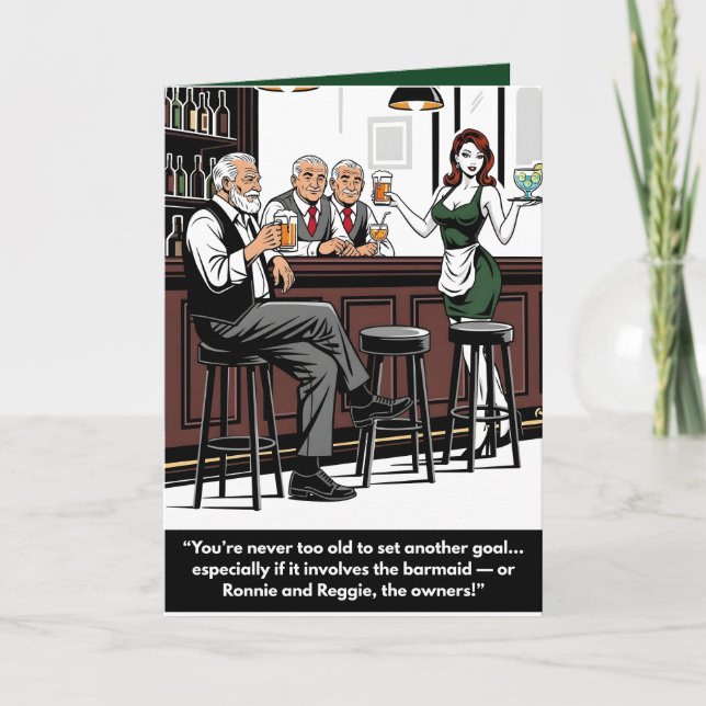 Funny 'You're Never Too Old' card (Front)