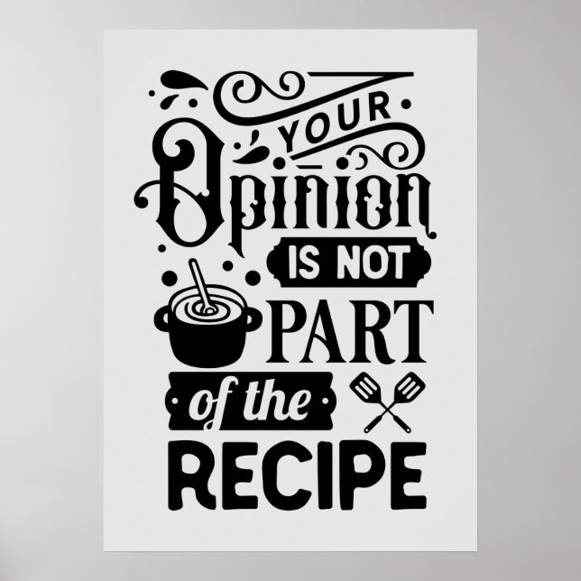 funny you're opinion isn't part of the recipe poster (Front)