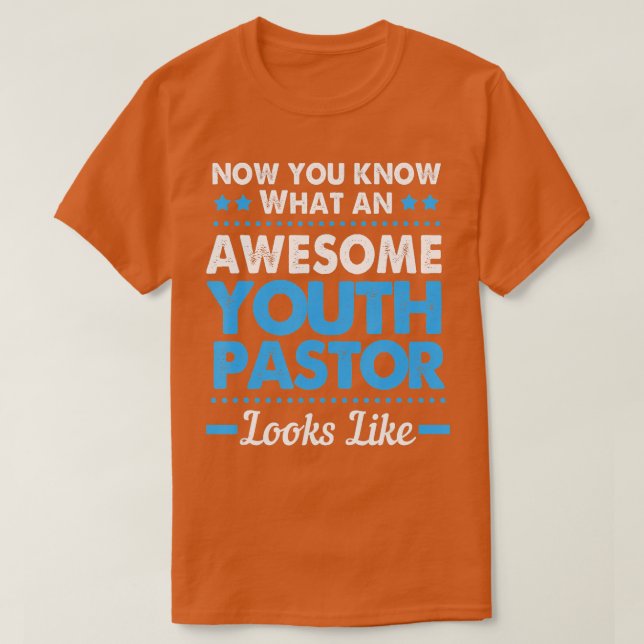 Funny Youth Pastor Appreciation  T-Shirt (Design Front)