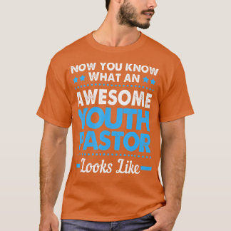 Funny Youth Pastor Appreciation  T-Shirt