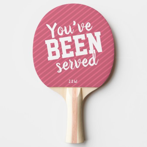 Funny Youve been served Monogram Ping Pong Paddle