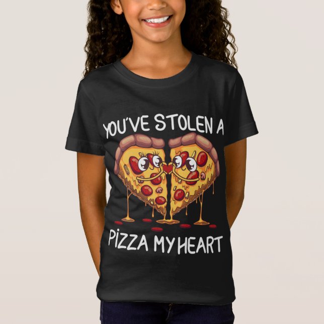 Funny You've Stolen Pizza Of My Heart Cool Pizza L T-Shirt (Front)