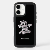 Funny "Yup Woke Up Gay Again" Pride Month Design