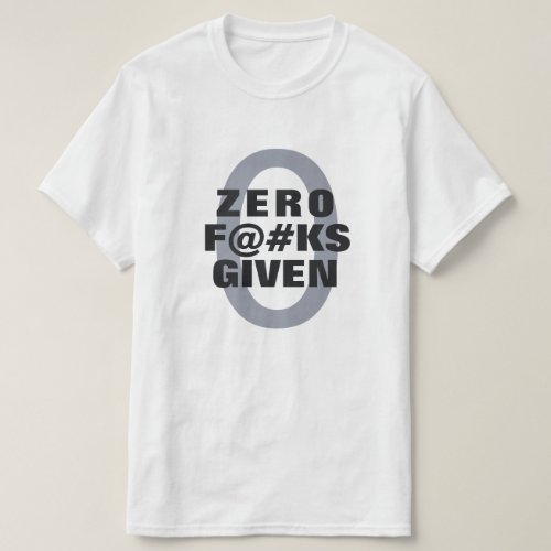 Funny Zero  given shirts