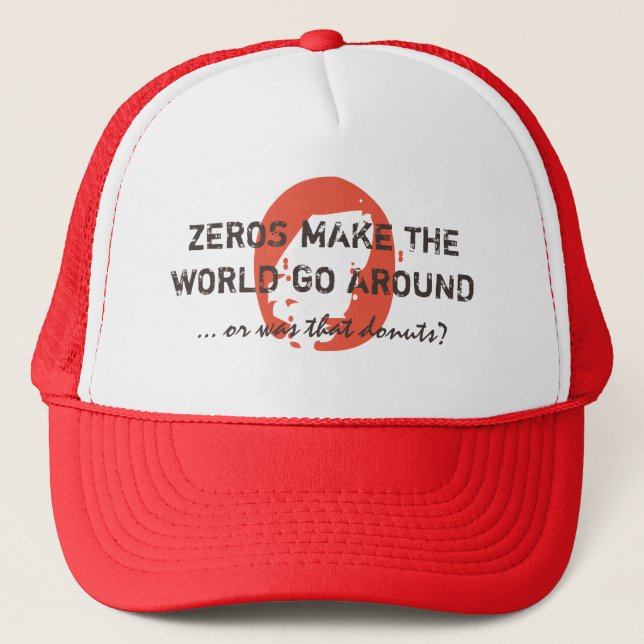Funny ZEROS & DONUTS red Trucker Hat (Front)