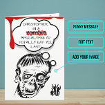 Funny Zombie Birthday Card<br><div class="desc">This funny card features an illustration of a zombie, currently a pop culture phenomenon. Given the customizable template, you can change this from a birthday to any other occasion. Inside we've written just the right message to speak to the moment; but you can customize it with your own words. Look...</div>