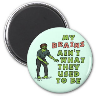 Funny Zombie Brains Old Age Magnet