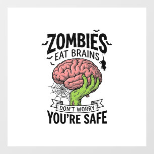 Funny Zombie Eat Brains You’re Safe Halloween Desi Floor Decals