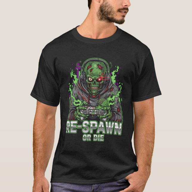 Funny Zombie Gamer Re-Spawn Or Die T-Shirt | Undea (Front)