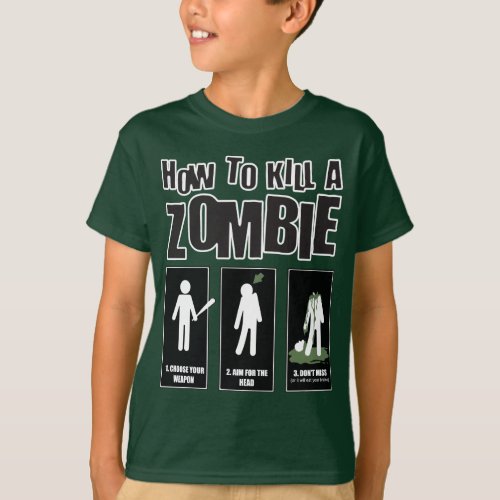 Funny Zombie Meme _ How To Kill A Zombie T_Shirt