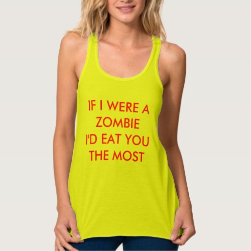 Funny Zombie Quote Tank Top