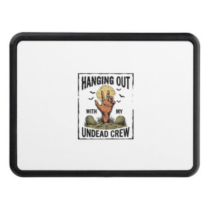 Funny Zombie Shirt for Horror Fans Vintage Undead Hitch Cover