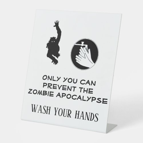 Funny Zombie Wash Hands Restaurant Bathroom  Pedestal Sign