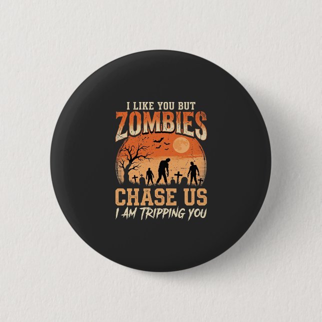 Funny Zombies Halloween Chase Us Design Button (Front)