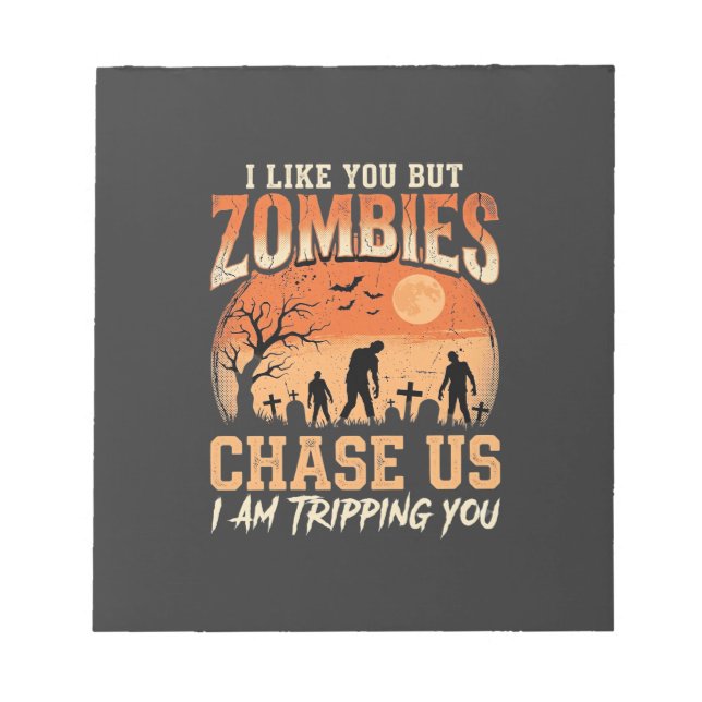 Funny Zombies Halloween Chase Us Design Notepad (Front)