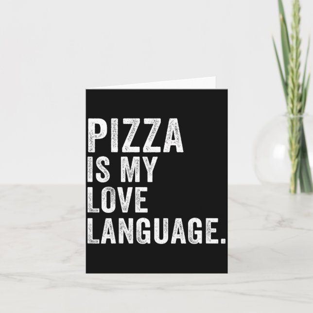 Funny Zza Is My Love Language, Funny Anti Valentin Card (Front)