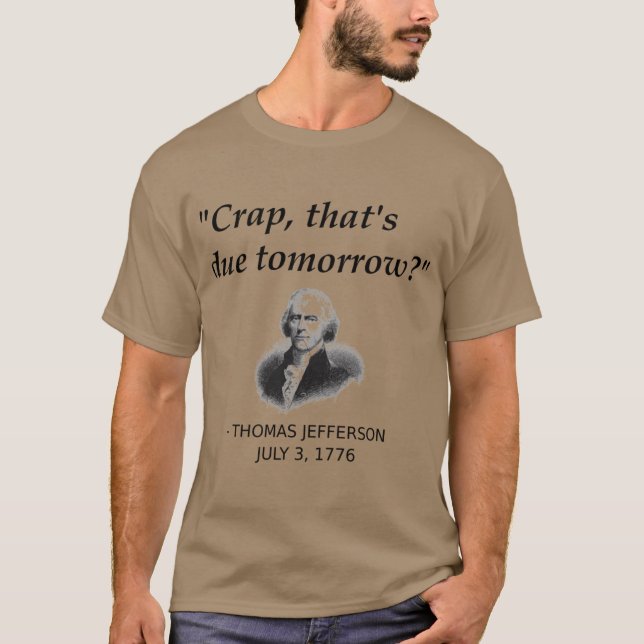 Funnyhomas Jefferson Independence Day USA History  T-Shirt (Front)