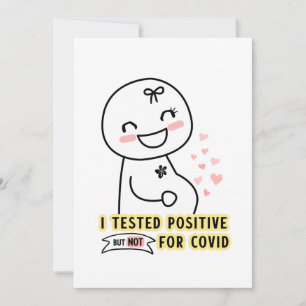 FunnyI tested positive Pregnancy Announcement