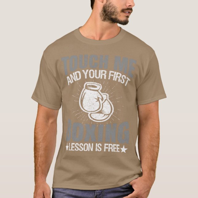 Funnyouch me and your first boing lesson is free b T-Shirt (Front)