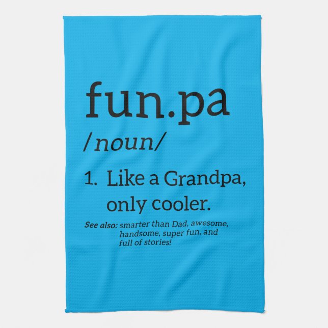 Funpa Like A Grandpa Only Cooler Kitchen Towel (Vertical)