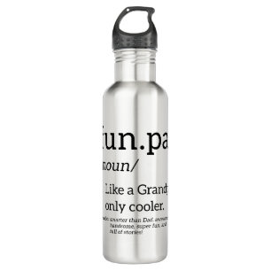 Funpa Like A Grandpa Only Cooler Stainless Steel Water Bottle