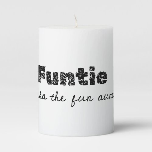 funtie aka the fun aunt pillar candle