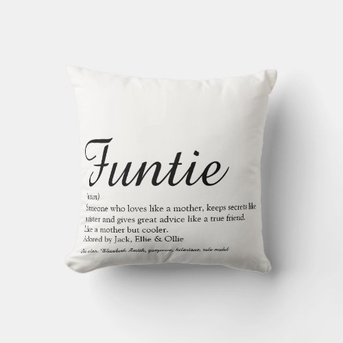 Funtie Aunt Auntie Definition Black and White Throw Pillow