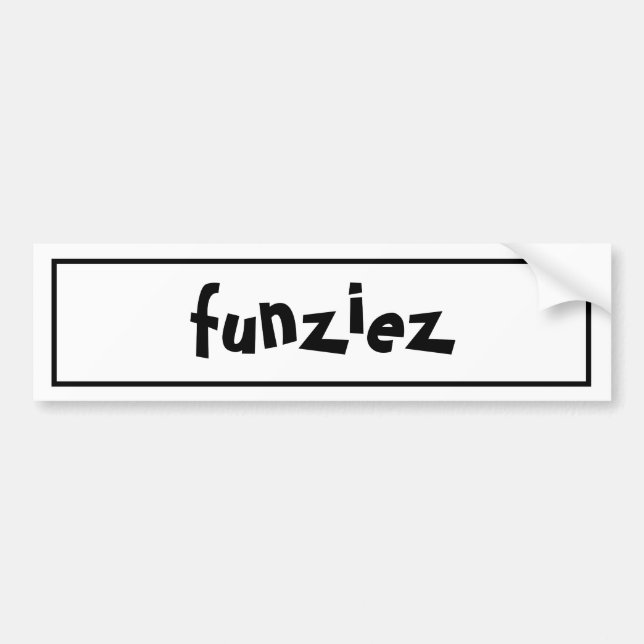 "Funziez" Slang Phrase Bumper Sticker (Front)