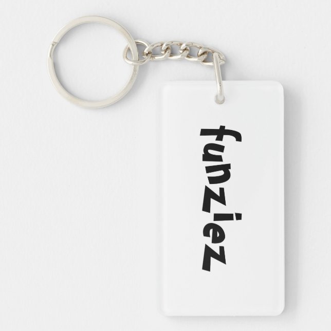 "Funziez" Slang Phrase Keychain (Front)