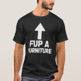 F.U.P.A. T-Shirt