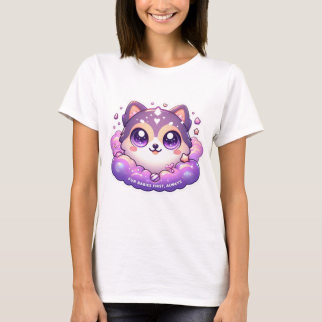 Fur Babies First Always Cute Kawaii Pet Lover T-Shirt (Front)